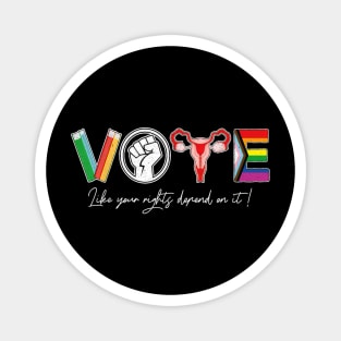 Vote Like Your Daughter’s Rights Depend on It v2 Magnet